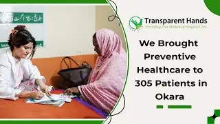 We Supported Needy Patients with Timely Medical Care in Okara