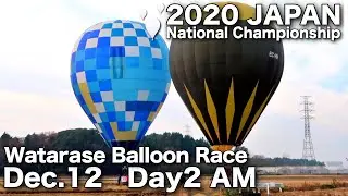 Day2 AM Watarase Balloon Race 2020 | Japan National Championship