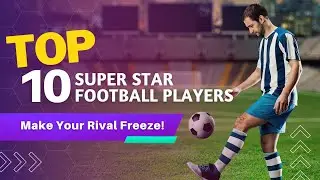 Uncovering the secret fortunes of the top 10 football superstars