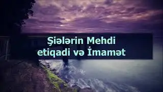 #993 Şiələrin Mehdi etiqadi və İmamət ¦¦ Abu Zeyd