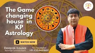 THE GAME CHANGING HOUSES- HIDDEN HOUSES- IN KP ASTROLOGY