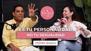 (#27) T2;E1 Es tu Personalidad, No tu Sexualiad con Pedro Biaggi