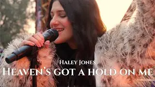 Haley Jones -  Heaven's Got A Hold On Me (Official Music Video)