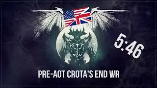Pre-AoT Crota's End WR (5:46)