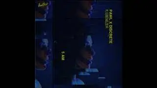 Pawl & Discrete Feat Ebenezer - 5 AM (DJ Gonzalvez Bernard Remix)