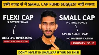 Flexi Cap vs Small Cap: Why Flexi Cap Funds Outshine Small Cap Funds