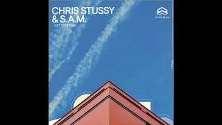 Chris Stussy & S.A.M. - Sonic Mana