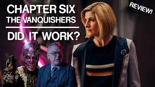 The Vanquishers | Doctor Who: Flux - Chapter Six | SERIES 13 | SPOILER REVIEW!
