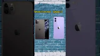 iphone 11 pro max vs iphone 12 comparison | #youtube #appleiphone #youtubeshorts