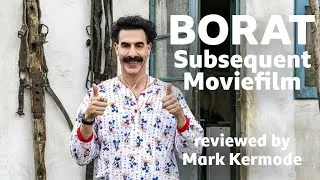 Borat Subsequent Moviefilm reviewed by Mark Kermode