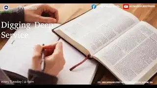 Digging Deep Tuesday Bible Study | 6th January 2025