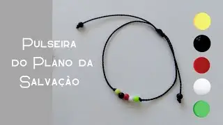 Pulseira do plano da salvação regulável | Tutorial Passo a Passo