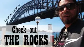 Sydney - The Rocks - Location Location - Episode 1