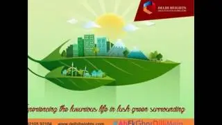 Delhi Heights -Public Private Partnership Delhi