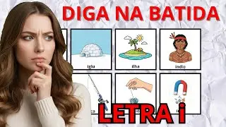 LETRA i: Diga a Palavra na Batida (parte 1)