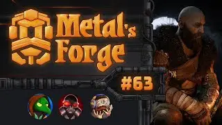 Metal&acute;s Forge #63: God of War Ragnar&ouml;k is pretty darn great feat. MauLer and Fringy!