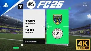 EA FC 26 - Al Taawoun vs Al Shabab (التعاون و الشباب) | Saudi Pro League