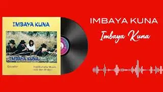 IMBAYA KUNA - IMBAYA KUNA  LYRICS