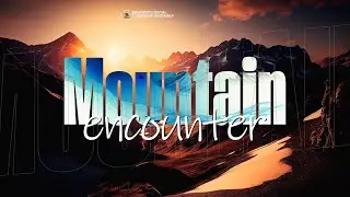MOUNTAIN ENCOUNTER (JANUARY 2026) | 10TH JANUARY 2026  | ROYAL COVENANT ASSEMBLY