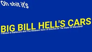 Big Bill Hell's Cars