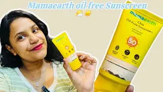 Honest review of Mamaearth Oil free Sunscreen | Mamaearth Sunscreen Review
