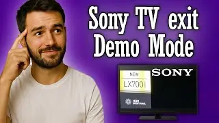 Sony TV Demo Mode loop off - exit Shop Mode Full Guide
