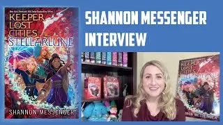 Shannon Messenger Interview - Keeper of the Lost Cities: Stellarlune