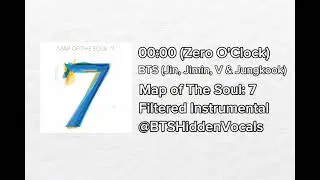 BTS (Jin, Jimin, V, & Jungkook) - '00:00' (Zero O'Clock) Filtered Instrumental