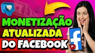 Como MONETIZAR no FACEBOOK - ATUALIZADO 2026