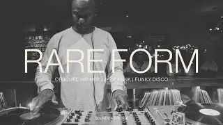 Rare Form - Obscure Hip Hop | Jazz Funk | Funky Disco