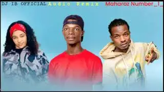 maharaz NUMBER 1 2025 AUDIO REMIX by dj ib official
