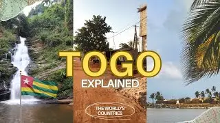 Togo Explained &ndash; Boring Travel & Geography for Sleep