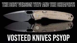 A Winner in any Color - Vosteed Knives Psyop (Micarta)