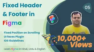 Fixed Position Of Header And Footer In Figma | Figma | हिंदी और उर्दू में फिग्मा सीखें