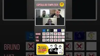 C&Aacute;PSULA DO TEMPO 2025 - PARTE FINAL #shorts #palpites #futebol #fpf #cbf #fifa #uefa #conmebol