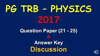 PG TRB - PHYSICS 2017 | Question Paper No. 21 - 25 | SS Academy for Physics