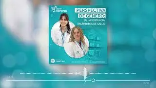 T2. E10. Perspectiva de género: Su importancia en ámbitos de salud