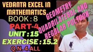 Geometry:Quadrilateral and regular polygon| Exe:15.2 |QN.4| find the value of x then find the length