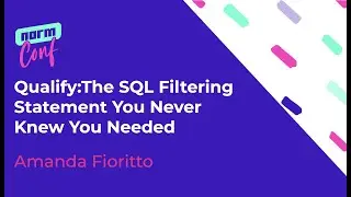 Qualify:The SQL Filtering Statement You Never Knew You Needed - Amanda Fioritto
