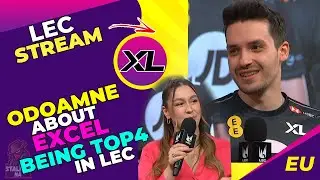 XL Odoamne About EXCEL Being TOP4 in LEC 🤔