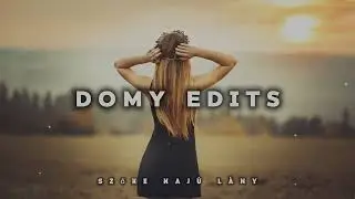 Domy Edits - Szőke Haj&uacute; L&aacute;ny Remix (Official Music Video)