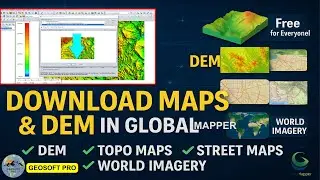 How to Download Any Dataset in Global Mapper | DEM, Topo Maps, Imagery, Lidar, Geology & More!