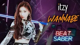 WANNABE - ITZY (Expert+) Beat Saber custom song