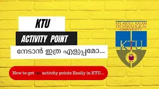 KTU Activity point എങ്ങനെ എളുപ്പത്തിൽ നേടി എടുക്കാം | How we can earn KTU Activity Point Easily