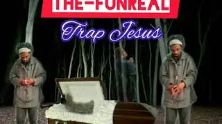 TrapJesus+TrynnaFindTheLight