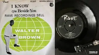 Walter Brown and The Rockets - I Know