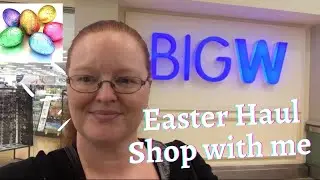 BIG W - EASTER Shop with me - March 2021