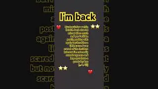 I'M BACK FRESH AND NEW.             ദ്ദി(˵ &bull;̀ ᴗ - ˵ )