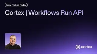 Cortex | Workflows Run API