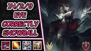 14/2/9 SNOWBALLING THE GAME CORRECTLY | WILD RIFT EVELYNN GAMEPLAY